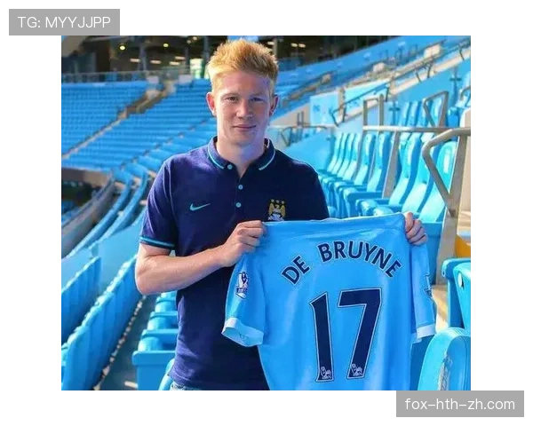 德布劳内的历史地位：他能否成为史上最佳中场？